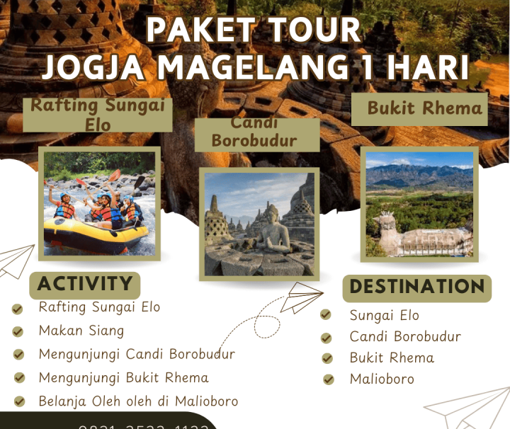 Paket Tour Jogja Magelang 1 Hari: Rafting Sungai Elo, Candi Borobudur, Bukit Rhema Dan Malioboro