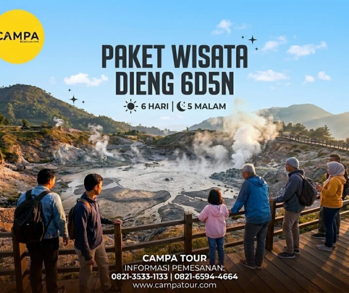 Paket Purwokerto, Dieng, Kebumen 6H5M_Campa Tour