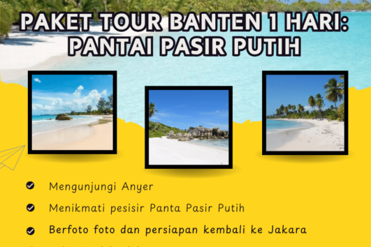 Paket Tour Banten 1 Hari: Pantai Pasir Putih