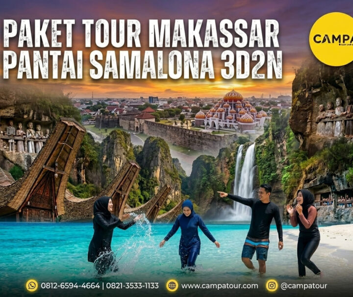 Paket Tour Makassar dan Pantai Samalona 3 Hari 2 Malam (3H2M) bersama Campa Tour