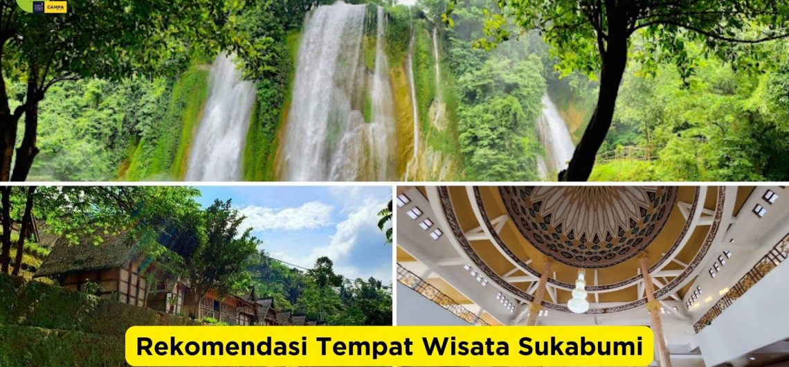 Rekomendasi Tempat Wisata Sukabumi yang Wajib Dikunjungi
