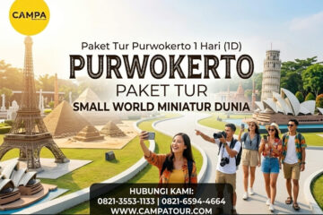 Paket Tour Purwokerto 1 Hari_Campa Tour