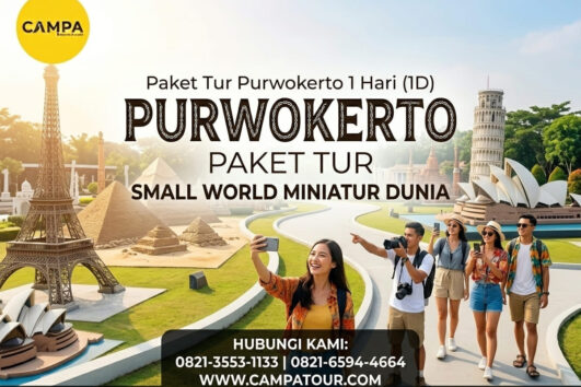 Paket Tour Purwokerto 1 Hari_Campa Tour