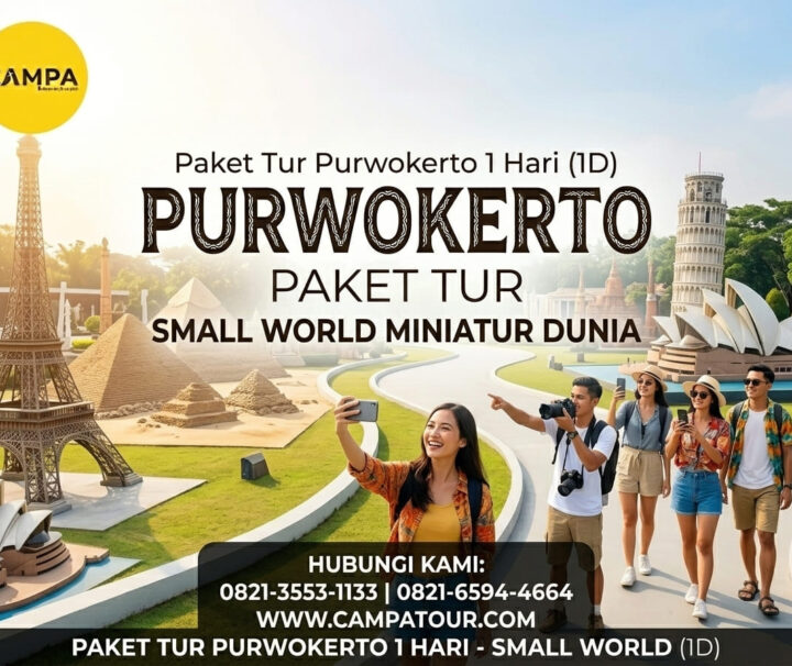 Paket Tour Purwokerto 1 Hari_Campa Tour