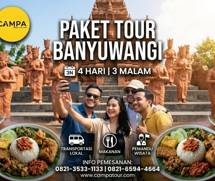 Paket Tour Banyuwangi 4H3M_Campa Tour