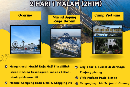 Paket Tour Batam dan Pulau Bintan 2 Hari 1 Malam (2H1M)