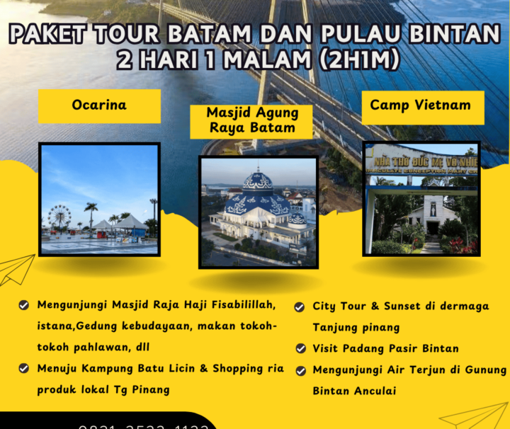 Paket Tour Batam dan Pulau Bintan 2 Hari 1 Malam (2H1M)