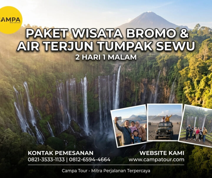 Paket Tour Bromo dan Air Terjun Tumpak Sewu 2 Hari 1 Malam (2H1M)_Campa Tour