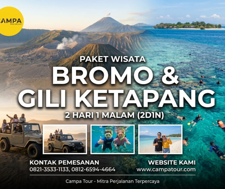 Paket Tour Bromo dan Gili Ketapang 2 Hari 1 Malam (2H1M)_Campa Tour