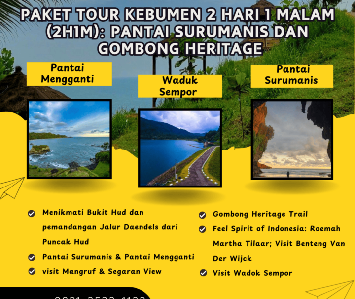 Paket Tour Kebumen 2 Hari 1 Malam (2H1M): Pantai Surumanis dan Gombong Heritage