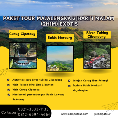 Paket Tour Majalengka 2 Hari 1 Malam (2H1M) Exotis