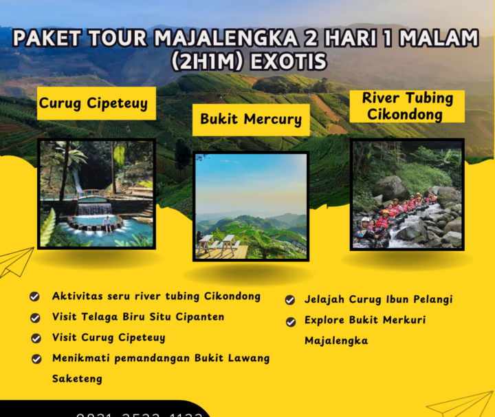 Paket Tour Majalengka 2 Hari 1 Malam (2H1M) Exotis