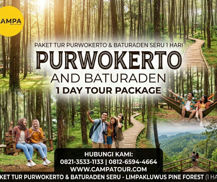 Paket Tour Purwokerto dan Baturaden 1 Hari_Campa Tour