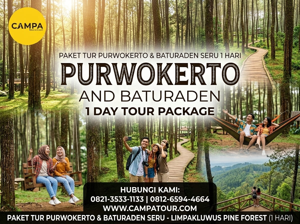 Paket Tour Purwokerto dan Baturaden 1 Hari_Campa Tour