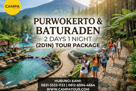 Paket Tour Purwokerto dan Baturaden 2 Hari 1 Malam (2H1M)_Campa