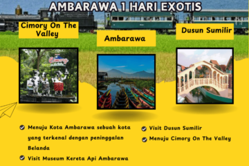 Paket Tour Semarang dan Ambarawa 1 Hari Exotis