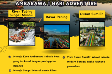 Paket Tour Semarang dan Ambarawa 1 Hari Adventure