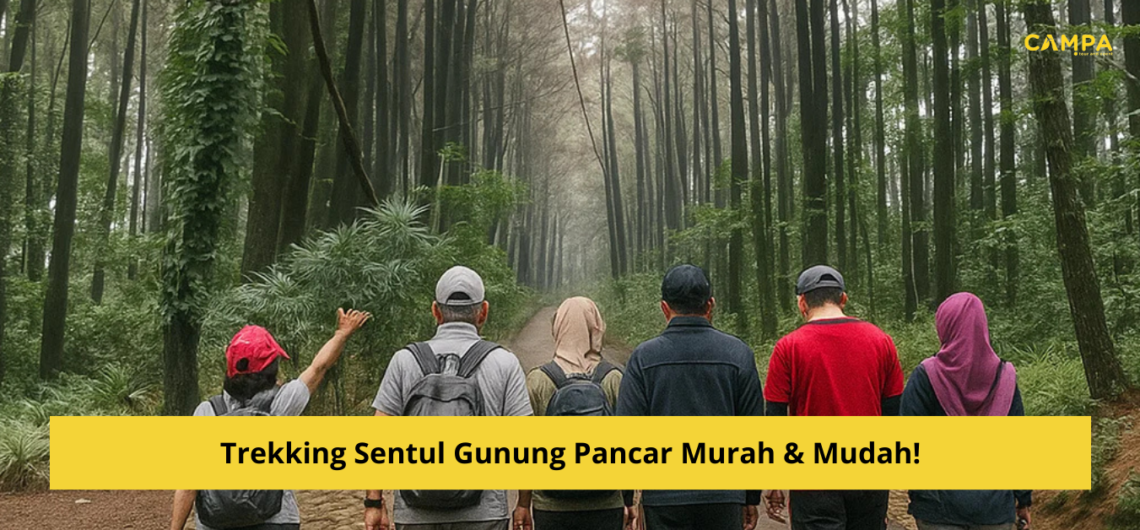 Trekking Sentul Gunung Pancar Murah & Mudah!