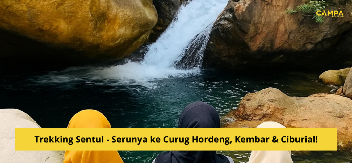 Trekking Sentul – Serunya ke Curug Hordeng, Kembar & Ciburial!