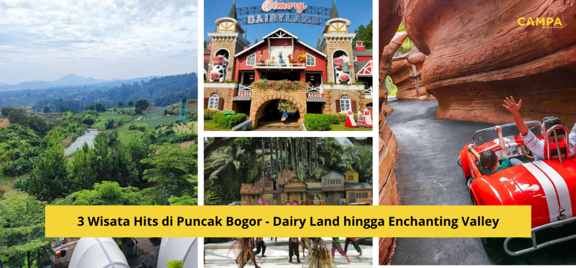 3 Wisata Hits di Puncak Bogor – Dairy Land hingga Enchanting Valley