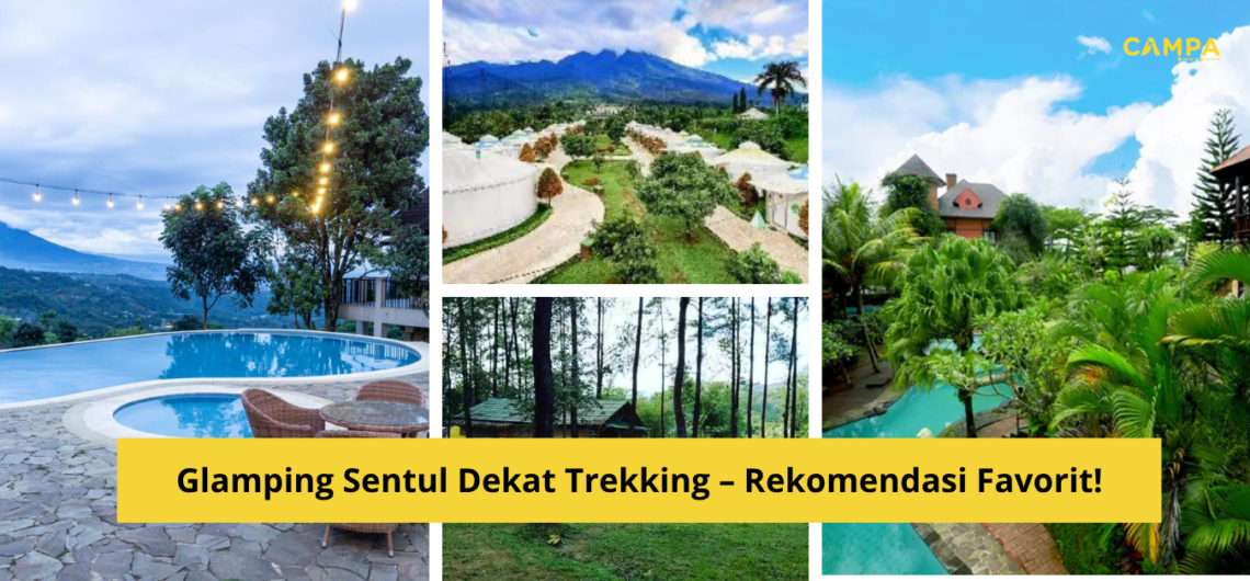 Glamping Sentul Dekat Trekking – Rekomendasi Favorit!