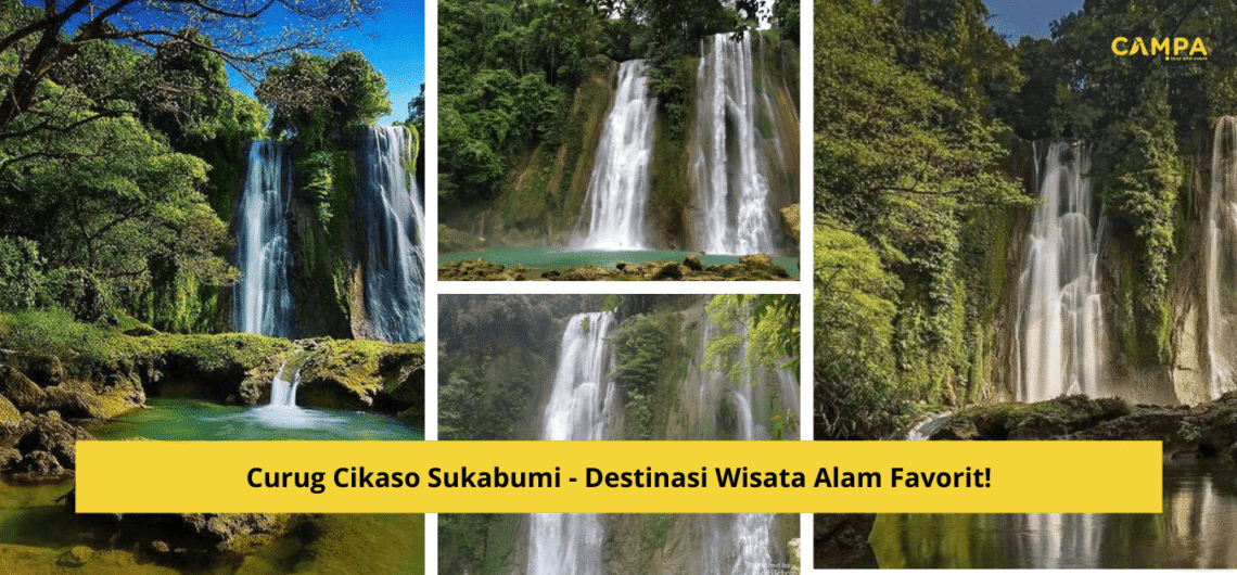 Curug Cikaso Sukabumi – Destinasi Wisata Alam Favorit!