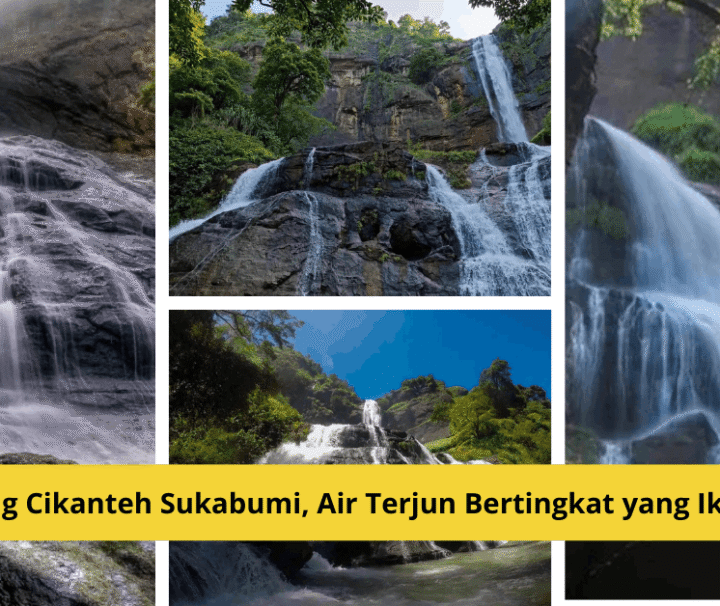 Curug Cikanteh Sukabumi, Air Terjun Bertingkat yang Ikonik