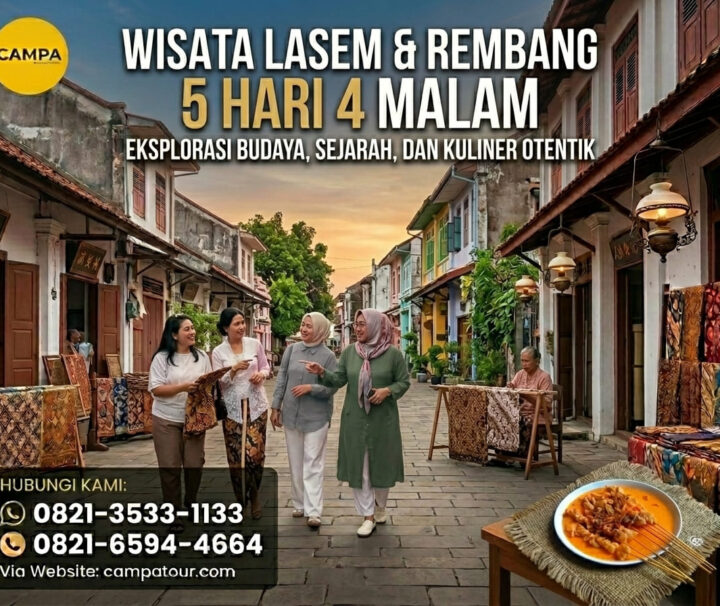 Paket Tour Lasem 5H4M_Campa Tour