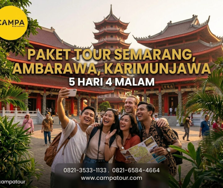 Paket Tour Semarang, Ambarawa, Karimunjawa 5H4M_Campa Tour