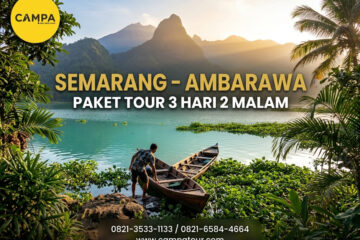 Paket Tour Semarang – Ambarawa 3 Hari 2 Malam