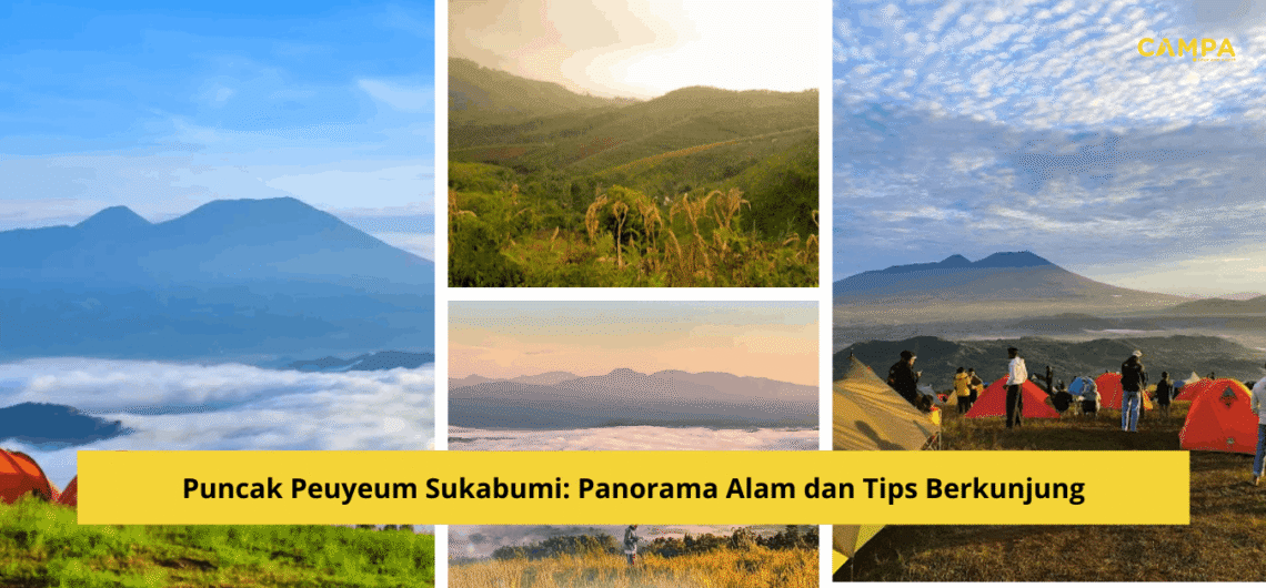 Puncak Peuyeum Sukabumi: Panorama Alam dan Tips Berkunjung