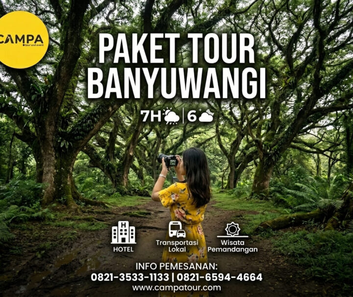Paket Tour Banyuwangi dan Bali Barat 7 Hari 6 Malam_Campa Tour