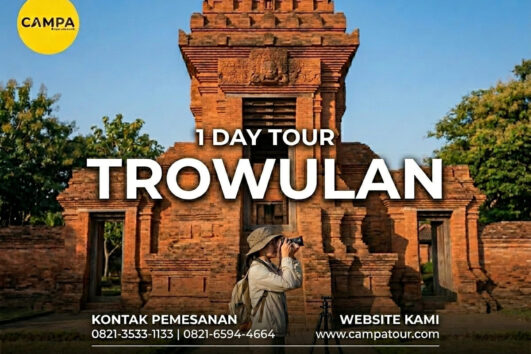 Paket Tour Trowulan 1 Hari - Campa Tour