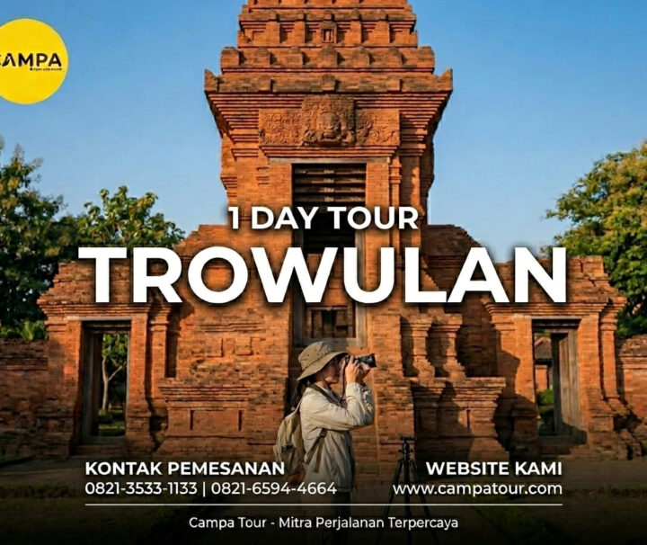 Paket Tour Trowulan 1 Hari - Campa Tour