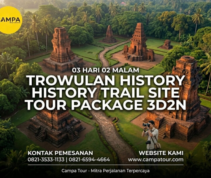 Paket Tour Situs Trowulan History Trail 3H2M bersama Campa Tour