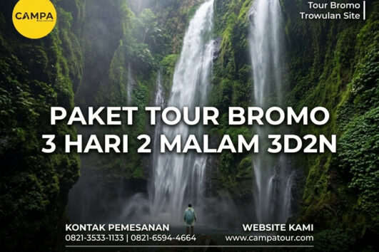 Paket Tour Bromo & Situs Trowulan 3 Hari 2 Malam (3H2M) bersama Campa Tour