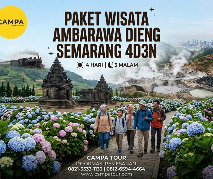 Paket Tour Ambarawa, Dieng, dan Semarang 4H3M