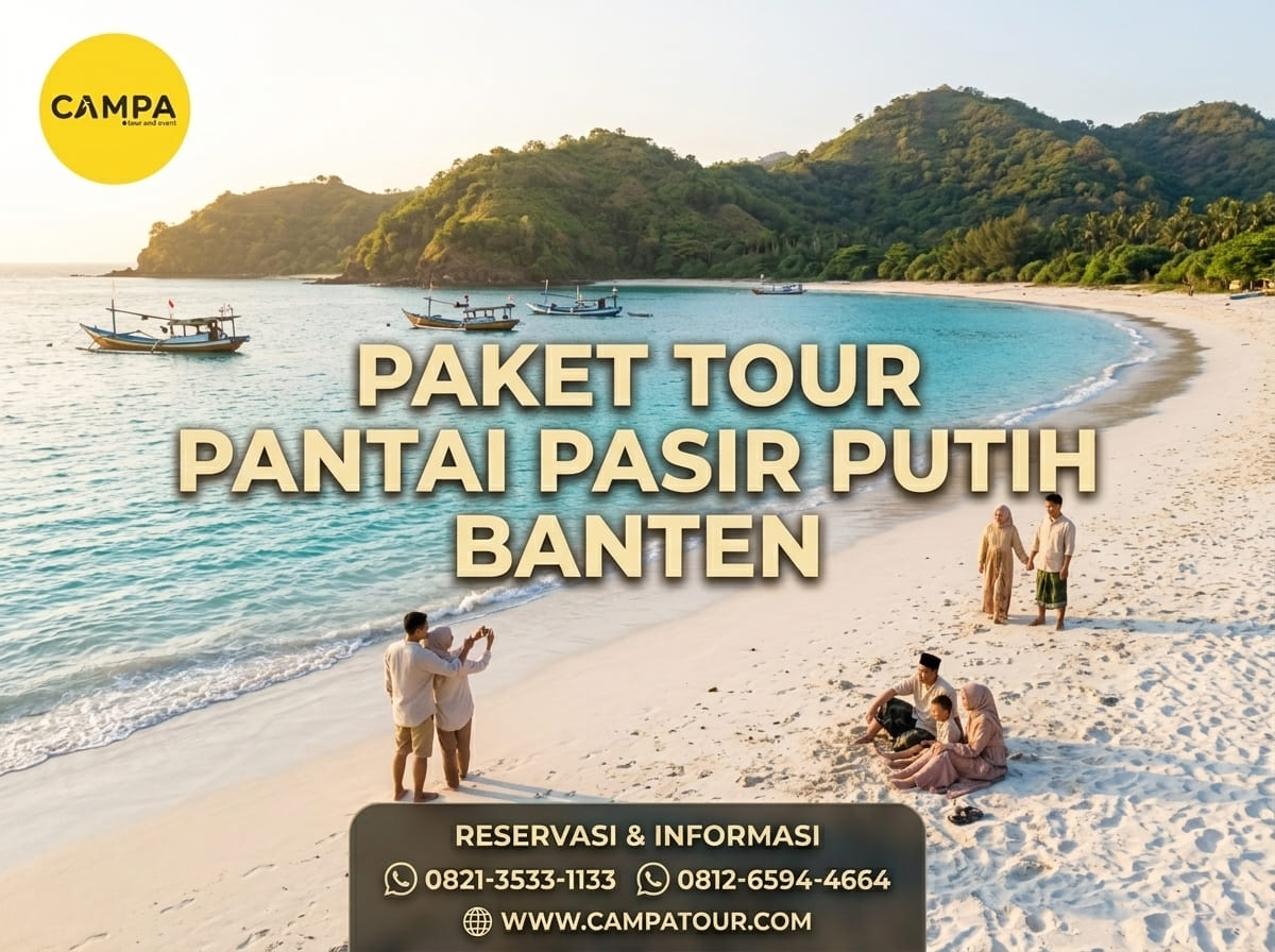 Paket Tour Banten 1 Hari Pantai Pasir Putih_Campa Tour