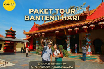 Paket Tour Banten 1 Hari Benteng Speelwijk, Vihara Avalokitesvara Dan Masjid Pacinan Tinggi_Campa Tour