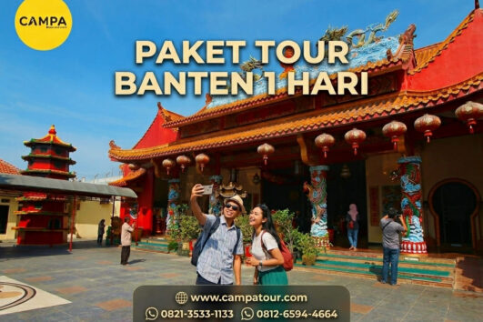 Paket Tour Banten 1 Hari Benteng Speelwijk, Vihara Avalokitesvara Dan Masjid Pacinan Tinggi_Campa Tour