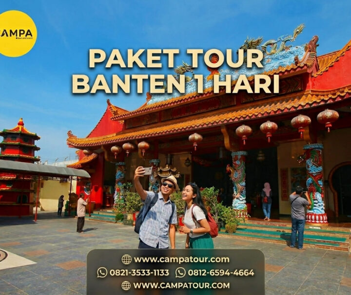 Paket Tour Banten 1 Hari Benteng Speelwijk, Vihara Avalokitesvara Dan Masjid Pacinan Tinggi_Campa Tour