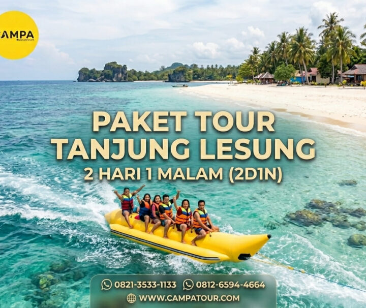 Paket Tour Tanjung Lesung 2 Hari 1 Malam (2H1M)_Campa Tour