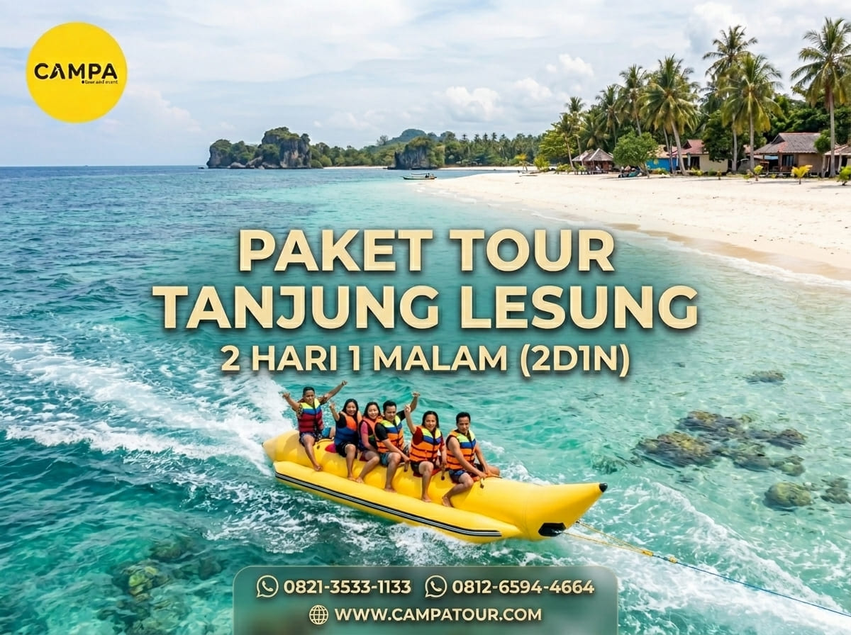 Paket Tour Tanjung Lesung 2 Hari 1 Malam (2H1M)_Campa Tour