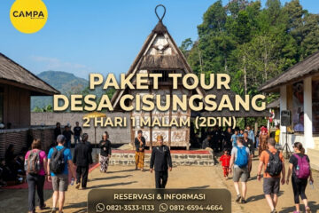 Paket Tour Desa Cisungsang 2 Hari 1 Malam (2H1M)_Campa Tour
