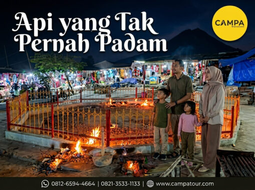 Api yang Tak Pernah Padam - Paket Tour Wisata Madura bersama Campa Tour