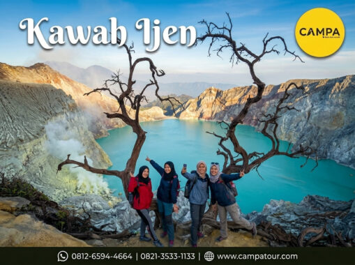 Kawah Ijen - Paket Wisata Banyuwangi bersama Campa Tour