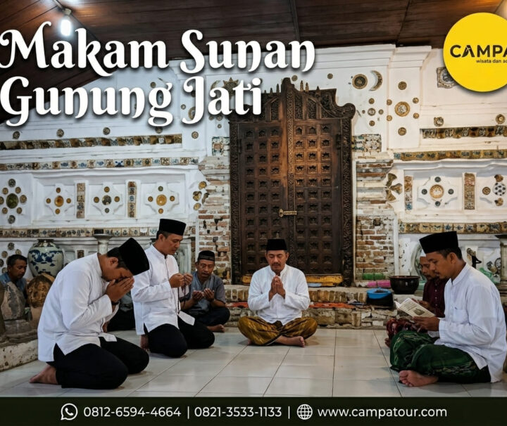 Makam Sunan Gunung Jati - Paket Tour Wisata Cirebon bersama Campa Tour