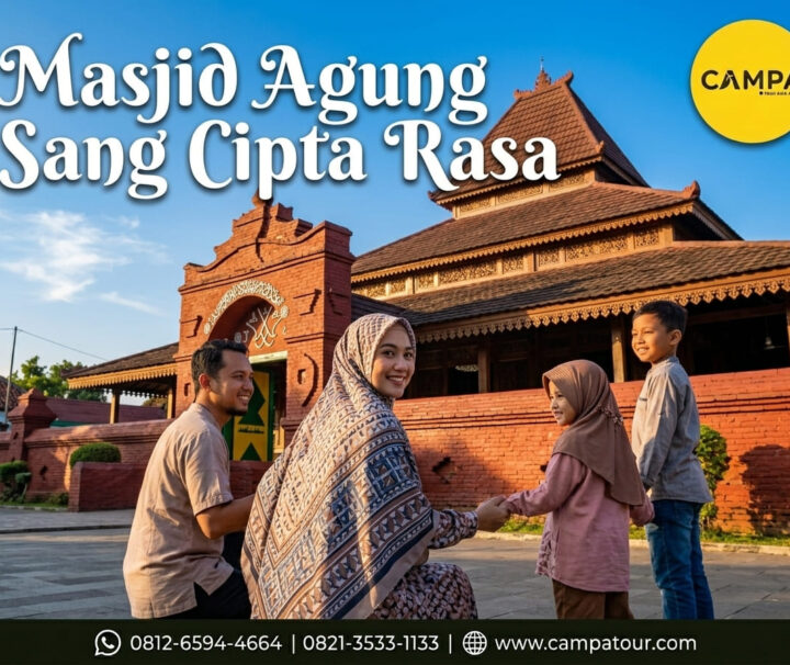 Masjid Agung Sang Cipta Rasa - Paket Tour Wisata Cirebon bersama Campa Tour