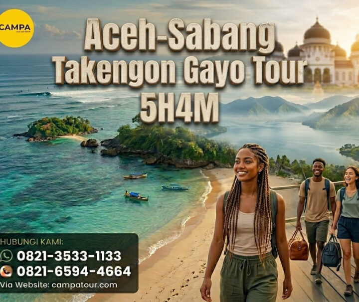 Paket Tour Aceh-Sabang Takengon Gayo 5 Hari 4 Malam (5H4M) - Campa Tour