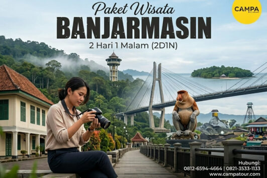 Paket Tour Banjarmasin 2 Hari 1 Malam (2H1M) - Campa Tour